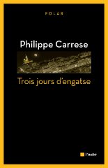 1104-carrese-trois-jours-dengatse-couv